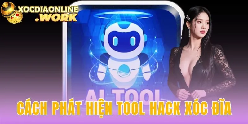 Cách Phát Hiện Tool Hack Xóc Đĩa