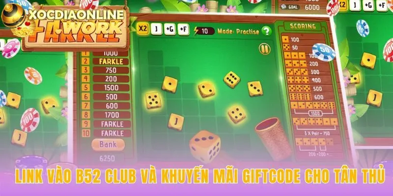 B52 Club cung cấp link vào và giftcode 50k cho tân thủ