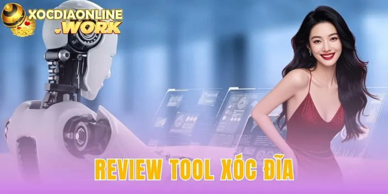 Review Tool Xóc Đĩa